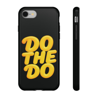 Do The Do Phone Case