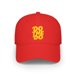 Do The Do Embroidered Baseball Cap — Motivational Red Low-Profile Hat